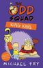 The Odd Squad - King Karl. POW! - Voll auf die Mütze/Krone, englische Ausgabe