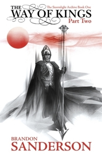 The Way of Kings Part Two