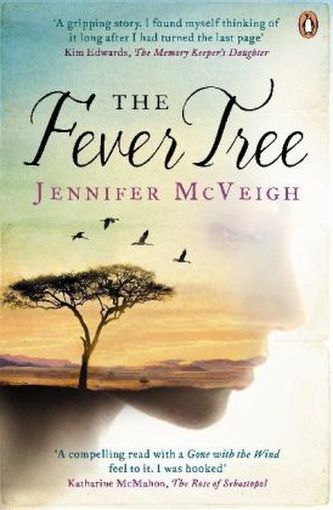 The Fever Tree. Das Leuchten des Fieberbaums, englische Ausgabe
