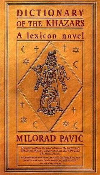 Dictionary of the Khazars, Male Edition. Das Chasarische Wörterbuch, männliches Exemplar, englische Ausgabe