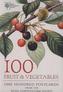 100 Fruit & Vegetables from the RHS