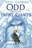 Odd and the Frost Giants. Der lächelnde Odd und die Reise nach Asgard, englische Ausgabe