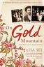On Gold Mountain. Auf dem Goldenen Berg, englische Ausgabe