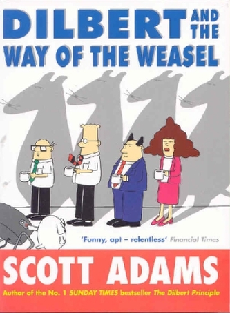 Dilbert and the Way of the Weasel. Dilbert und die Stunde des Wiesels, engl. Ausgabe