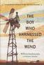 The Boy Who Harnessed the Wind