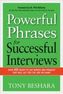 Powerful Phrases for Successful Interviews