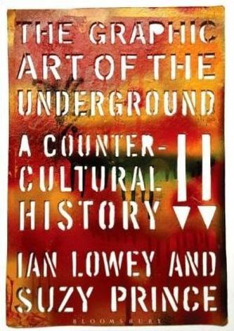 The Graphic Art of the Underground