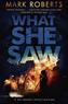 What She Saw