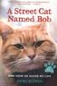 A Street Cat Named Bob. Bob, der Streuner, englische Ausgabe