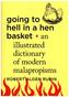 Going to Hell in a Hen Basket