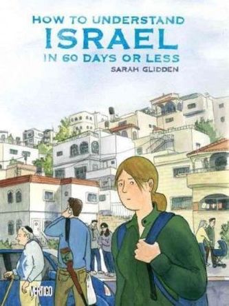 How to Understand Israel in 60 Days or Less. Israel verstehen - in 60 Tagen oder weniger, englische Ausgabe