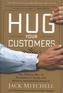 Hug Your Customers