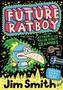 Future Ratboy and the Attack of Killer Robot Grannies