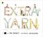 Extra Yarn. Extra Garn, englische Ausgabe