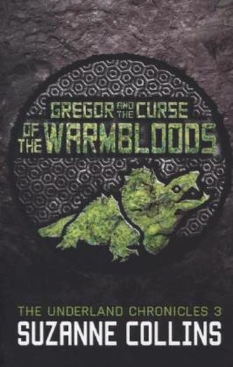 Gregor and the Curse of the Warmbloods