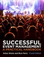 Successful Event Management, A Practical Handbook (with CourseMate and eBook Access Card)