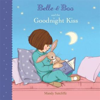 Belle & Boo and the Goodnight Kiss