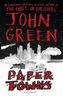 Paper Towns. Margos Spuren, englische Ausgabe