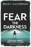 Fear The Darkness. Bis du tot bist, englische Ausgabe