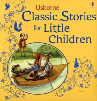 Usborne Classic Stories for Little Children