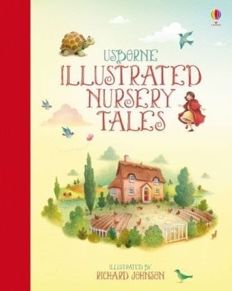 Usborne Illustrated Nursery Tales