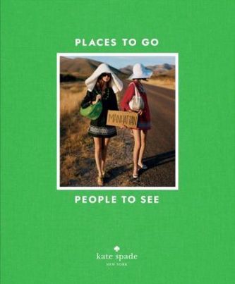 Places to Go, People to See