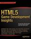 HTML5 Game Development Insights