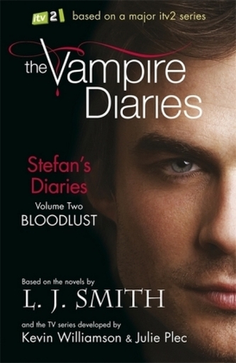 The Vampire Diaries: Stefan Diaries - Bloodlust. The Vampire Diaries: Stefan Diaries - Nur ein Tropfen Blut, englische Ausgabe