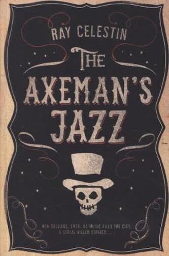 The Axeman's Jazz