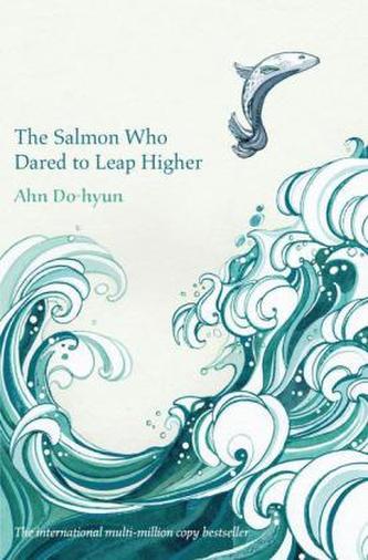 The Salmon Who Dared to Leap Higher. Der Fisch, der zu den Sternen schwimmen wollte, englische Ausgabe