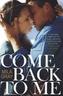 Come Back To Me