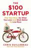 The Dollar 100 Startup