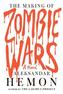 The Making of Zombie Wars. Zombie Wars, englische Ausgabe