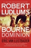 Robert Ludlum's The Bourne Dominion. Der Bourne Befehl, englische Ausgabe