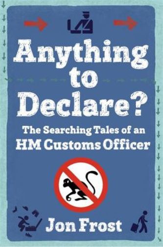 Anything to Declare