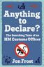 Anything to Declare