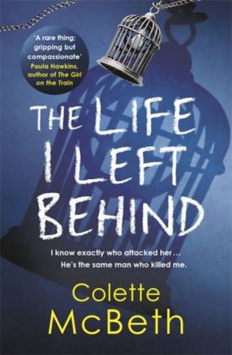 The Life I Left Behind. Grabestreu, englische Ausgabe