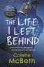 The Life I Left Behind. Grabestreu, englische Ausgabe