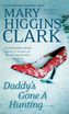 Daddy's Gone a Hunting. Spürst du den Todeshauch, englische Ausgabe
