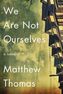We Are Not Ourselves. Wir sind nicht wir, englische Ausgabe