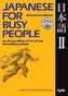 Japanese for Busy People, Kana Version, w. Audio-CD. Vol.2