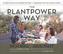 The Plantpower Way