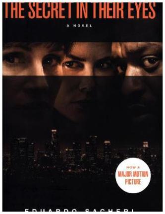 The Secret in Their Eyes (Movie Tie-In Edition)