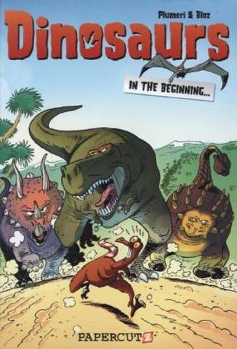 Dinosaurs - In the Beginning