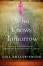 Who Knows Tomorrow
