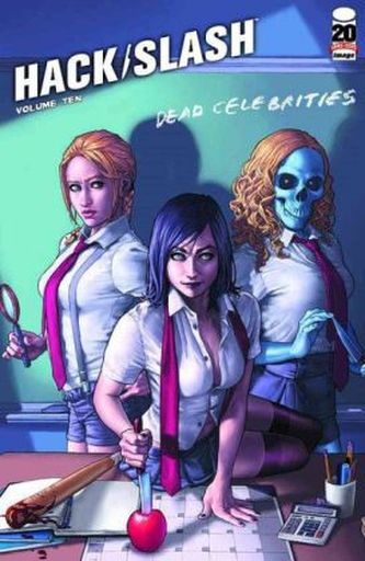 HACK/SLASH - Dead Celebrities. HACK/SLASH - Heiraten, ficken, töten, englische Ausgabe