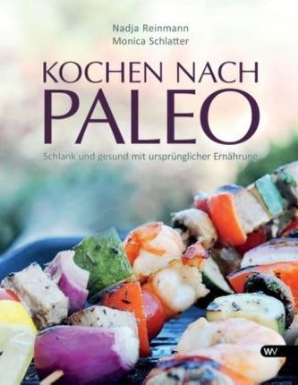 Kochen nach Paleo