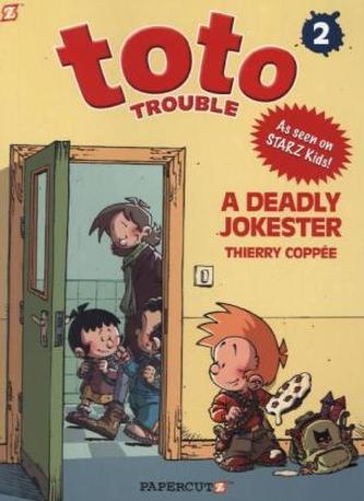 Toto Trouble - A Deadly Jokester