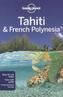 Lonely Planet Tahiti & French Polynesia