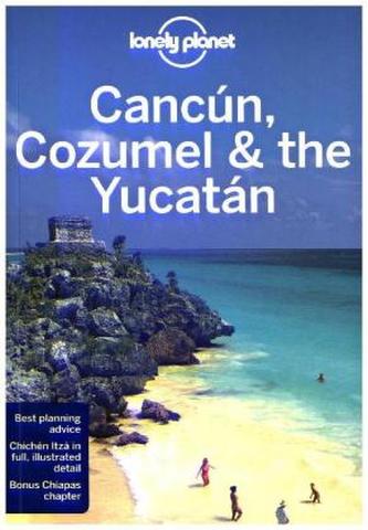 Lonely Planet Cancún, Cozumel & the Yucatán